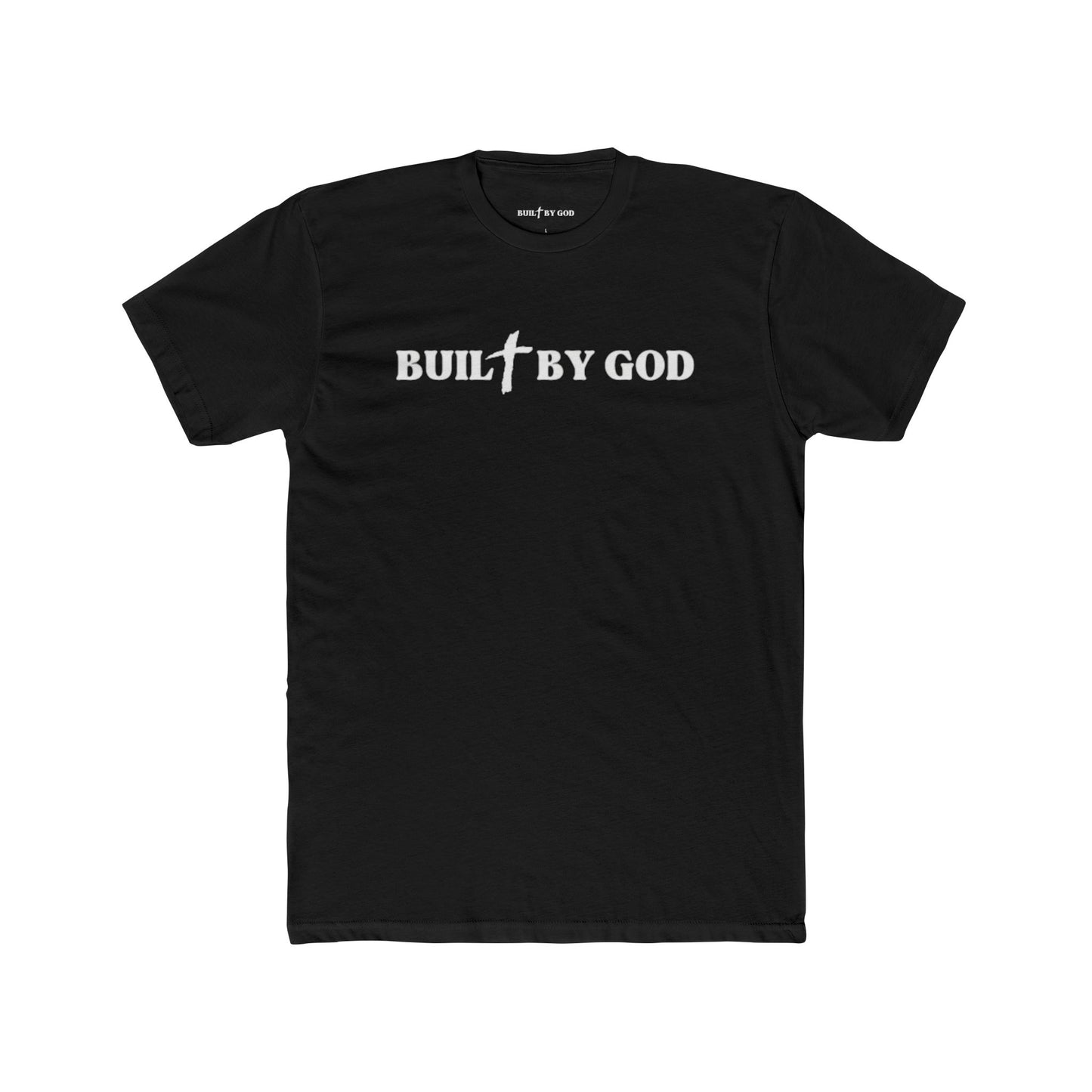 Buil✞ By God Fitted T-Shirt