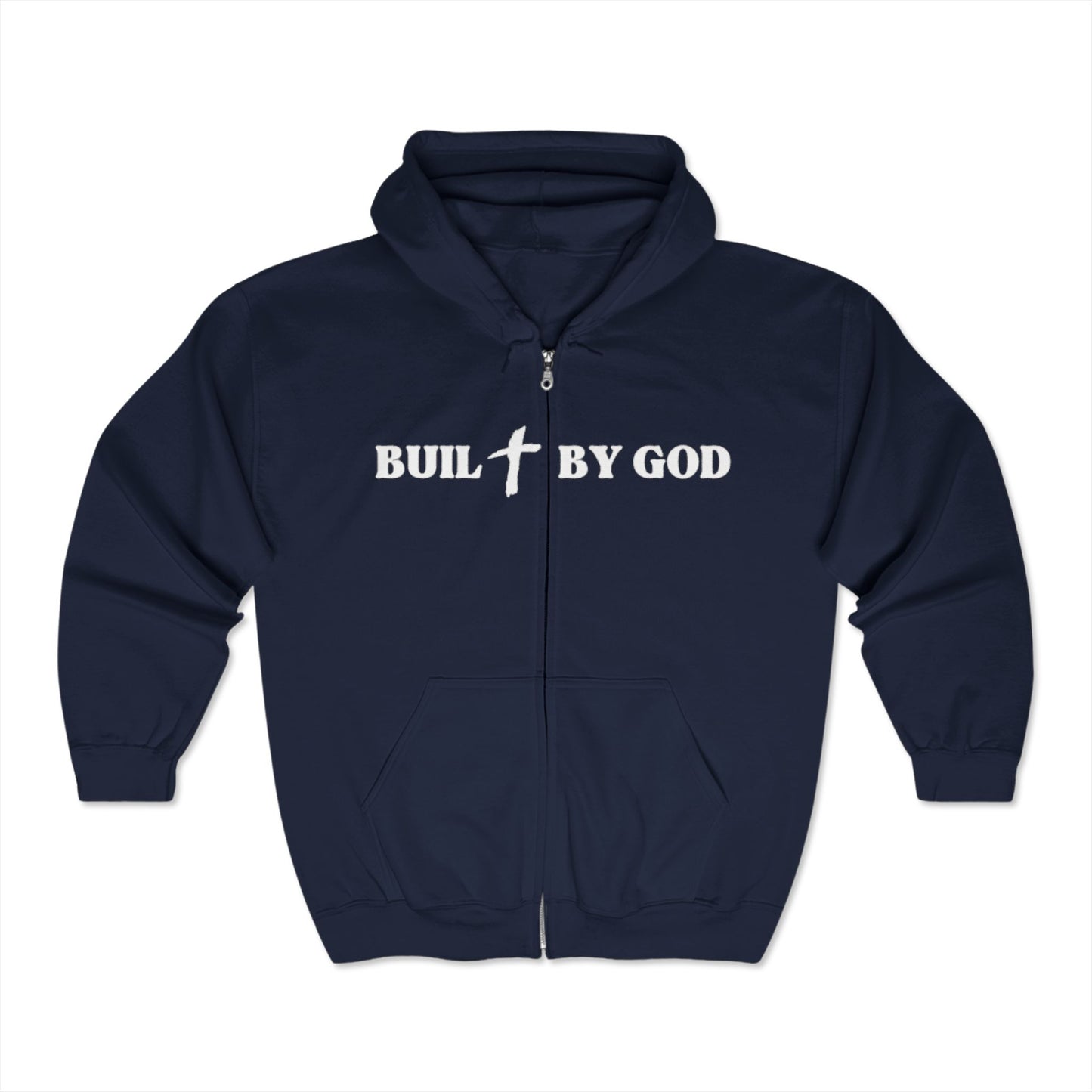 Buil✞ By God Zip Up Hoodie
