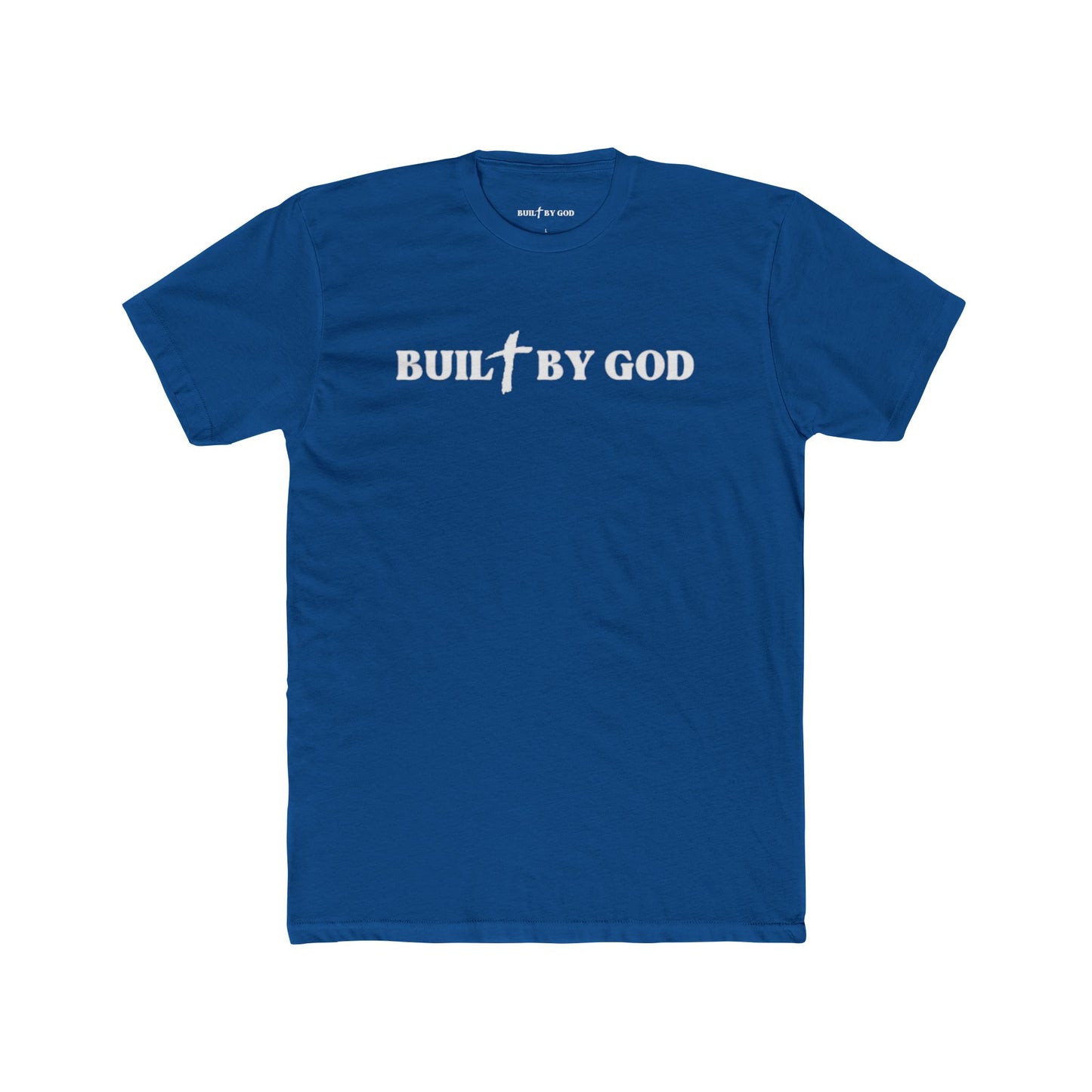 Buil✞ By God Fitted T-Shirt