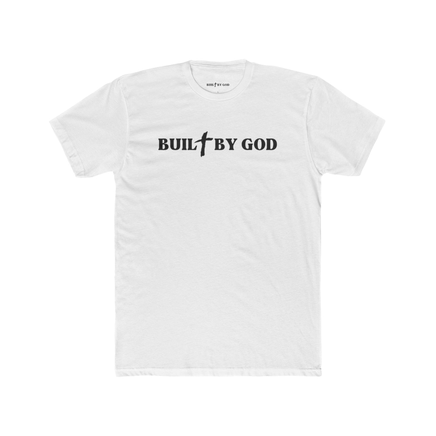 Buil✞ By God Fitted T-Shirt